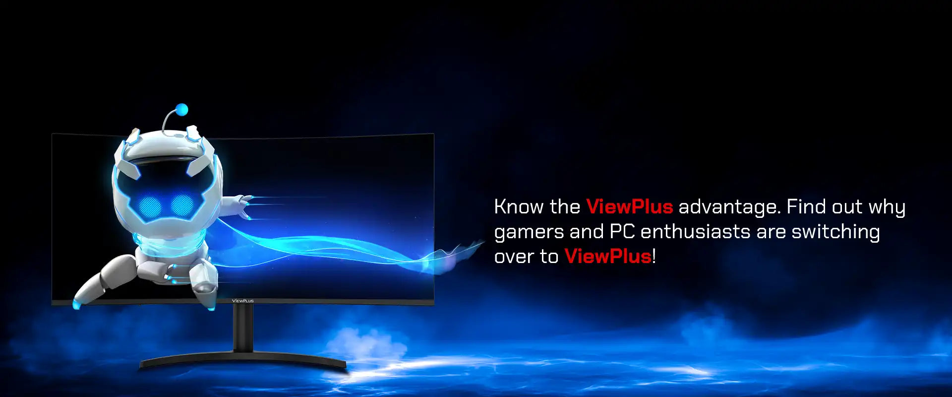 A curved ViewPlus gaming monitor featuring a futuristic robot mascot with glowing blue accents, highlighting why gamers and PC enthusiasts are switching to ViewPlus.