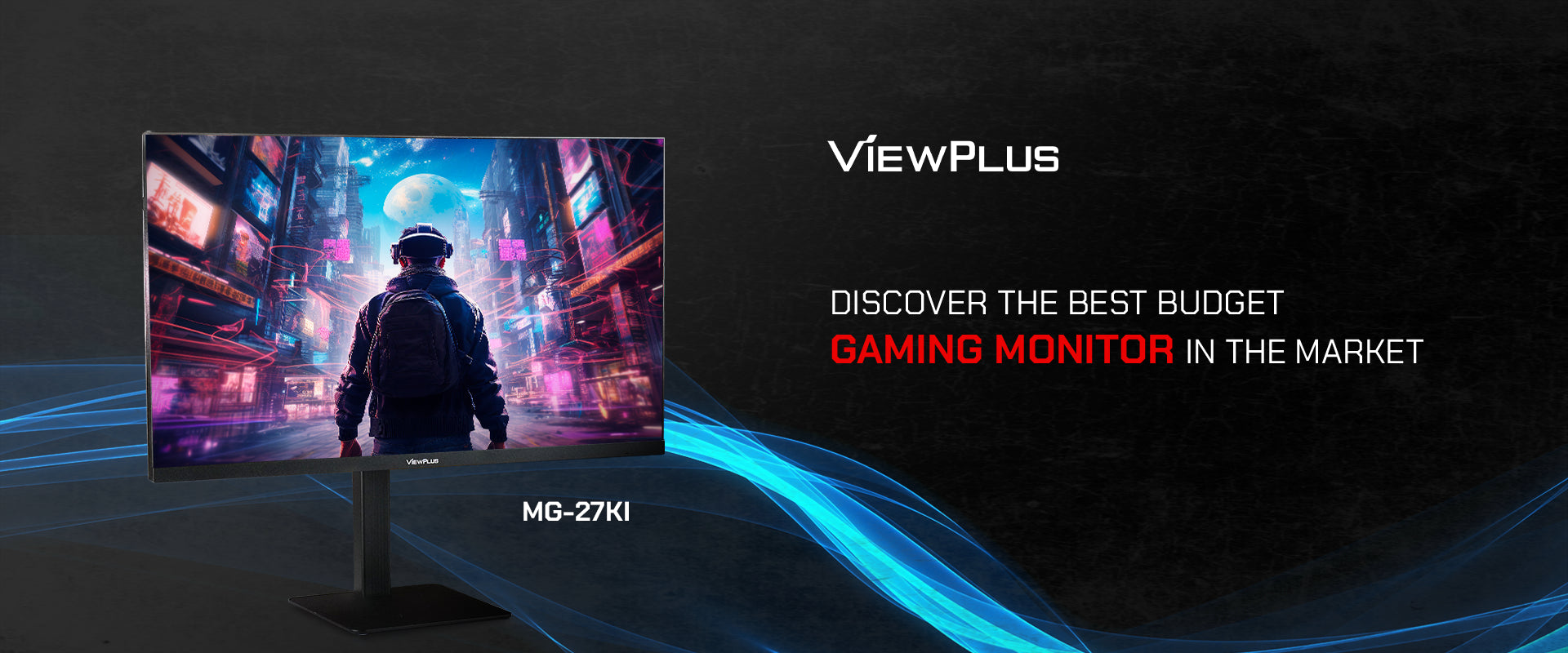 A marketing banner featuring the ViewPlus MG-27KI budget gaming monitor, displaying a high-tech cyberpunk cityscape scene with a character wearing a VR headset.